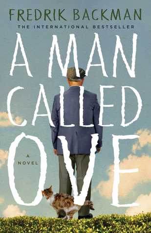 photo of a book by fredrik backman titled a man called ove